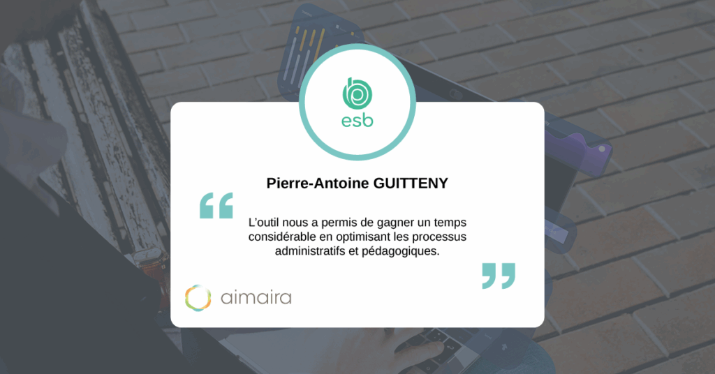 Témoignage client – l’ESB optimise sa gestion avec AIMAIRA